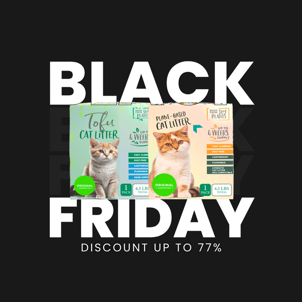 Black Friday Sale: Get Up to 77% Off Your Favorite Tofu Cat Litter at Natural Paw Pet!